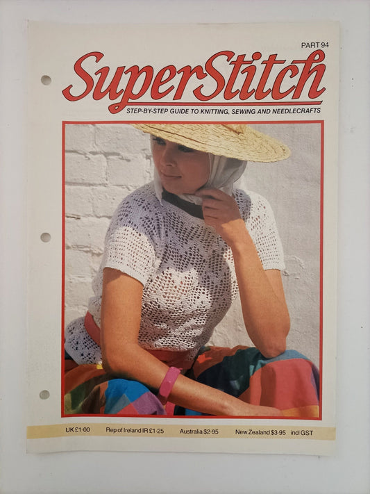 SuperStitch Magazine number 94 Sewing Knitting Embroidery and Needlecrafts