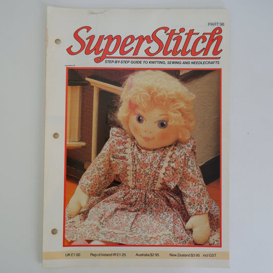 SuperStitch Magazine 98 Dressmaking Quilting Knitting and Toymaking